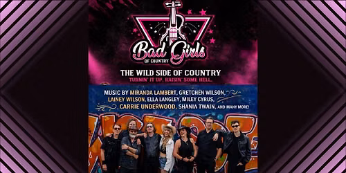 Bad Girls of Country