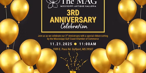 \ud83c\udf89 The MAG\u2019s 3rd Anniversary Celebration \ud83c\udf89