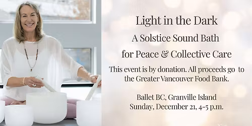 Light in the Dark: A Solstice Sound Bath for Peace & Collective Care