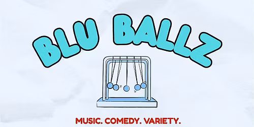 BLU BALLZ - Eve of Xmas Eve Edition