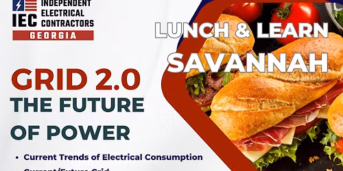 Savannah Lunch and Learn: GRID 2.0 The Future of Power