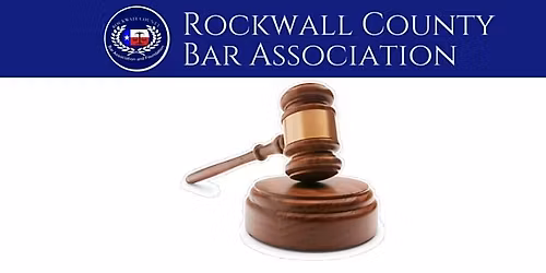*Save the Date * Rockwall County Bar Association Annual Bench Bar Conference
