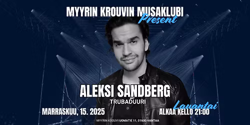 Trubaduuri Aleksi Sandberg Myyrin Krouvin Musaklubilla