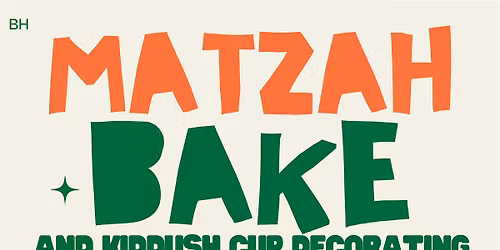 Kids Matzah Bake and Kiddush Cup!