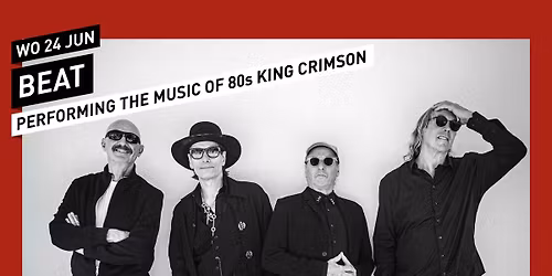 BEAT: Performing the 80s Music of King Crimson \/\/ 013 Tilburg