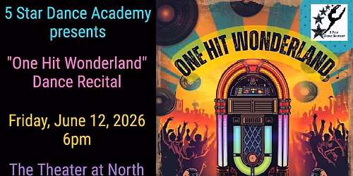 "One Hit Wonderland\u201d Dance Recital