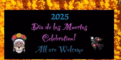 Dia de los Muertos Celebration