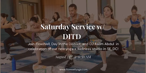 FlowWell Yoga Grand Opening: Saturday Service