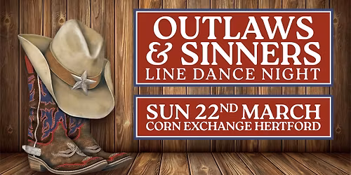 Outlaws and Sinners - Line Dancing Night | Corn Exchange, Hertford
