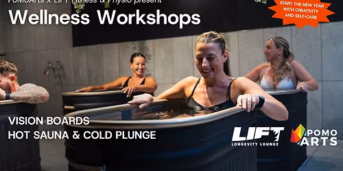 PoMoArts x LIFT Fitness & Physio: Wellness Workshops