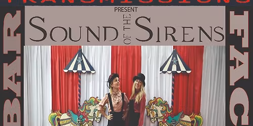 Future Transmissions presents Sound Of The Sirens