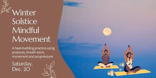 Winter Solstice Mindful Movement