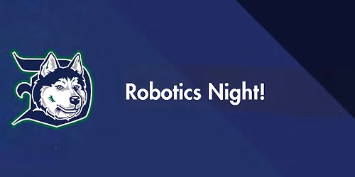 Huskies Robotics Night!