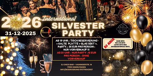 \ud83c\udf87\ud83c\udf78\ud83c\udf8a\ud83c\udf7e International Silvester Party 2026 \ud83e\udea9\ud83d\udc83\ud83e\udde8\ud83c\udf86