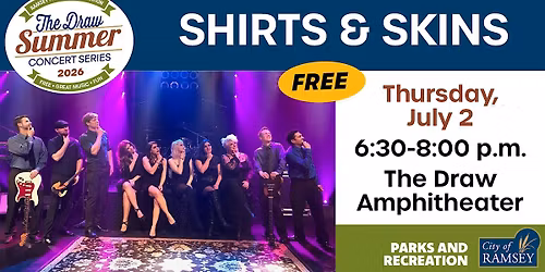 Shirts and Skins at The Draw Summer Concert Series