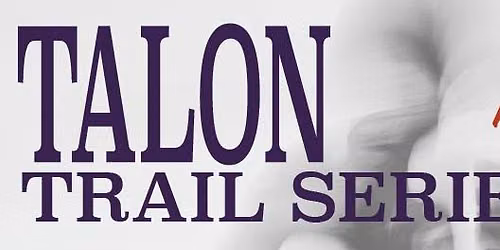 SEPTEMBER Talon Trail Series Finale