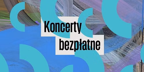 Koncerty bezp\u0142atne | Sinfonia Varsovia \u2013 Nowe Otwarcie