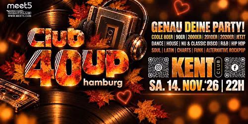 Club40up - Genau Deine Party! Die Hamburger Club Party f\u00fcr die Generation 40up