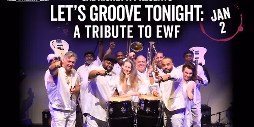 Sal Richetti presents Let's Groove Tonight: A Tribute To EWF