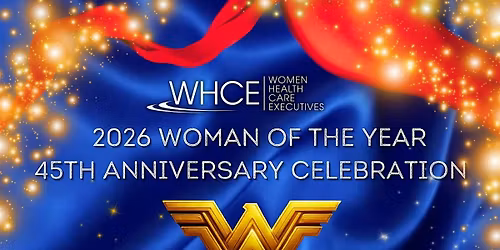 WHCE 45th Anniversary: 2026 Woman of the Year (WOTY) Gala