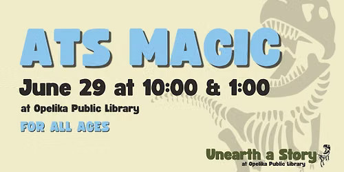 ATS Magic at Opelika Public Library
