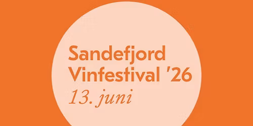 Sandefjord Vinfestival l\u00f8rdag 13. juni 2026 - 10 \u00e5rs jubileum