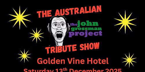 One Night Only - The Australian John Grossman Project Tribute Show