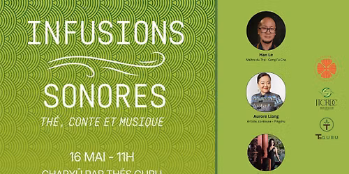 Infusions sonores \/ Infused with Sounds