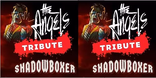 Moorebank Sports Club Presents Shadowboxer The Angels Tribute 
