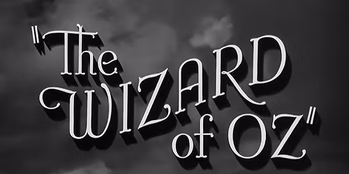 The Wizard of Oz - Immersive Film Experience Tickets