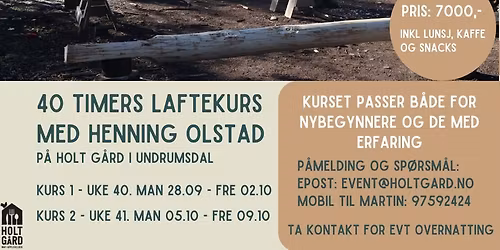 40 timers laftekurs med Henning Olstad - UKE 40