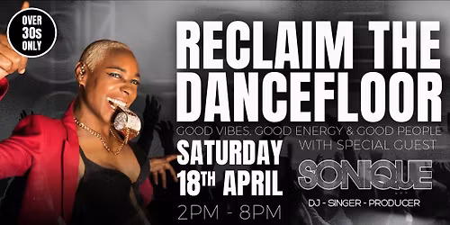 Reclaim the Dancefloor with Sonique
