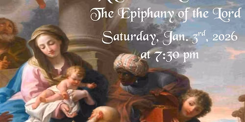 All are invited: \u2018\u2018Hodie! This Day Christ is Born\u2019 A Concert to Celebrate the Epiphany of the Lord