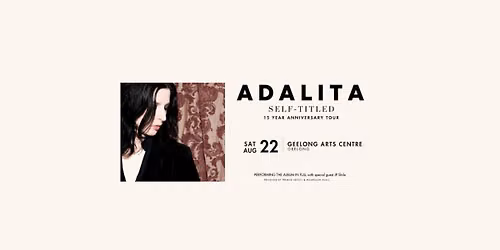 Adalita \u2013 15th Anniversary Tour | Geelong