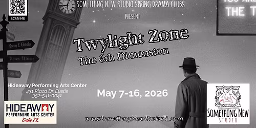The Twylight Zone  - Presented by Something New Youth Drama Clubs