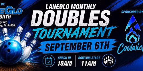 LaneGlo Monthly Doubles - September 6th @ Lane Glo North
