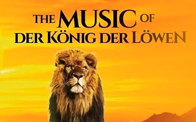The Music of "Der K\u00f6nig der L\u00f6wen" - Donaub\u00fchne Tulln