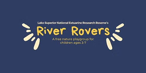 River Rovers at the Lake Superior Estuarium