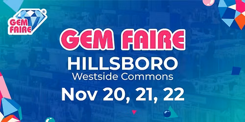 Gem Faire in Hillsboro, OR