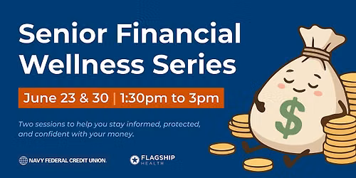 Senior Financial Wellness Series