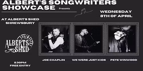 JOE CHAPLIN + WWJK + PETE WINWOOD | Albert's Shed Shrewsbury