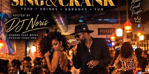 Sip, Sing, & Crank