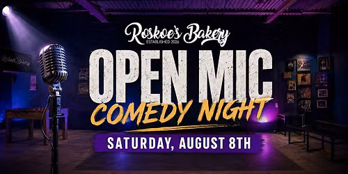 Open Mic Comedy Night At The Bakery