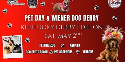 Pet Day & Wiener Dog Derby- Kentucky Derby Edition \ud83d\udc52