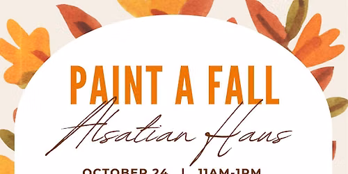 Paint a Fall Alsatian Haus-Oct. 24th @Castroville Cafe