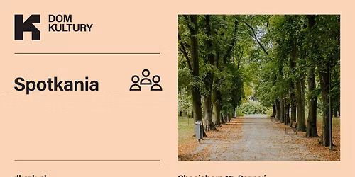 S\u0105siedzki Spacer Literacko-Przyrodniczy: pielgrzymka do pomnikowego d\u0119bu