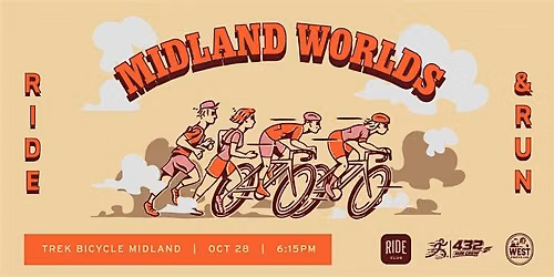 Midland Worlds - Ride & Run