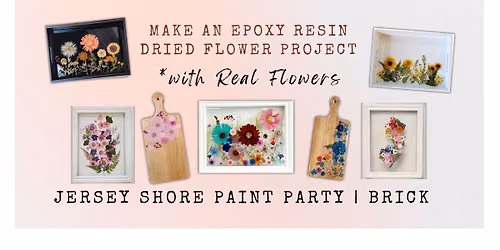 Epoxy Resin Dried Flower Projects - Choose Framed Glass, Tray or Serving Board