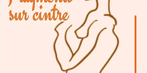 Fragments sur cintre