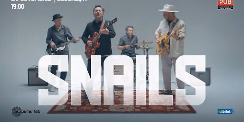 Snails \u2022 Bucuresti \u2022 The Pub Universitatii \u2022 29 octombrie